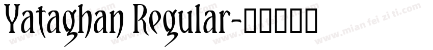 Yataghan Regular字体转换